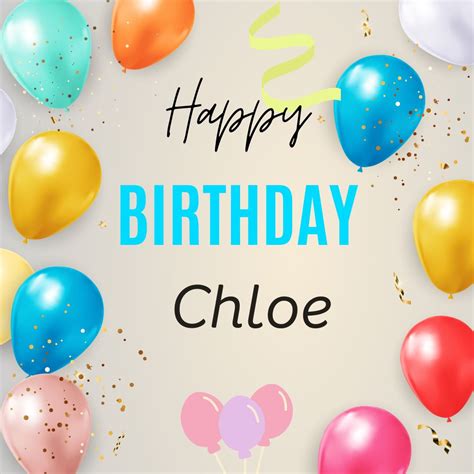 happy birthday chloe kreams